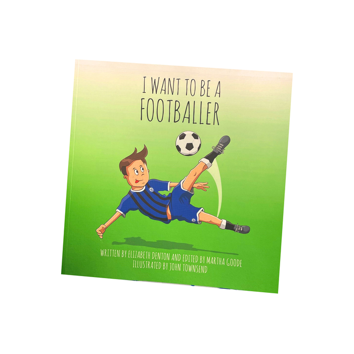 Want To Be A Footballer Book