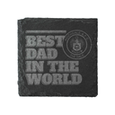 Best Dad In The World Slate Coaster *ONLINE EXCLUSIVE*